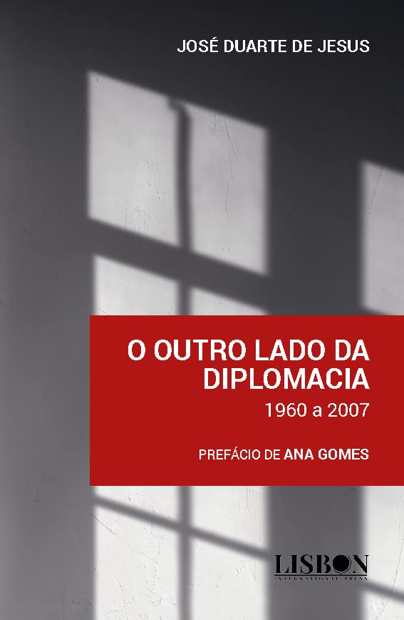 Livro O Outro Lado da Diplomacia 1960 a 2007
