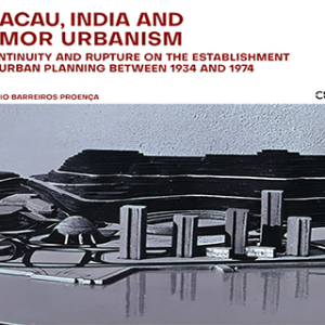 Macau, India and Timor Urbanism